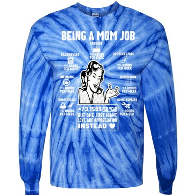 Being A Mom Job Funny Mom For Mothers Day Appreciation Gift Tie-Dye Long Sleeve Shirt