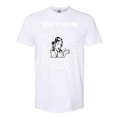 Being A Mom Job Funny Mom For Mothers Day Appreciation Gift Softstyle CVC T-Shirt