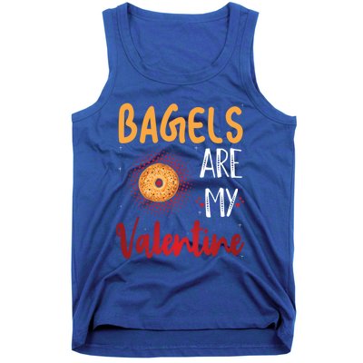 Bagels Are My Valentine Bagel Bread Lover Valentines Days Funny Gift Tank Top