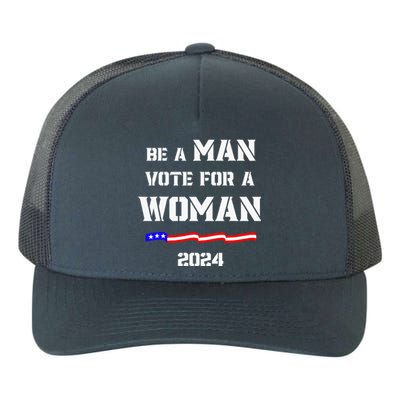 Be A Man Vote For A Woman Kamala Harris 2024 Walz Us Flag Yupoong Adult 5-Panel Trucker Hat