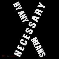 By Any Means Malcolm Black History Month T-Shirt