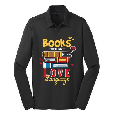 Books Are My Love Language Gift Silk Touch Performance Long Sleeve Polo