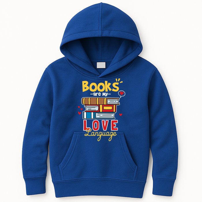 Books Are My Love Language Gift Kids Hoodie