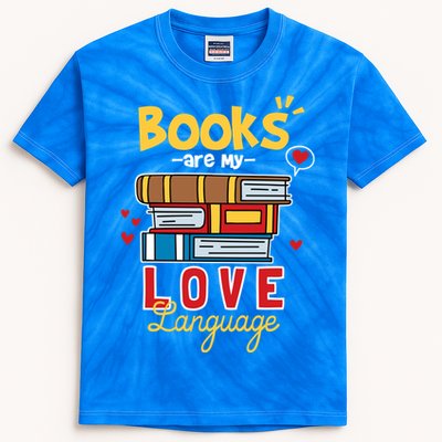 Books Are My Love Language Gift Kids Tie-Dye T-Shirt