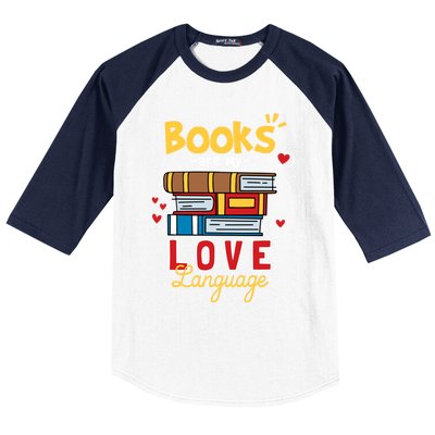 Books Are My Love Language Gift Baseball Sleeve Shirt