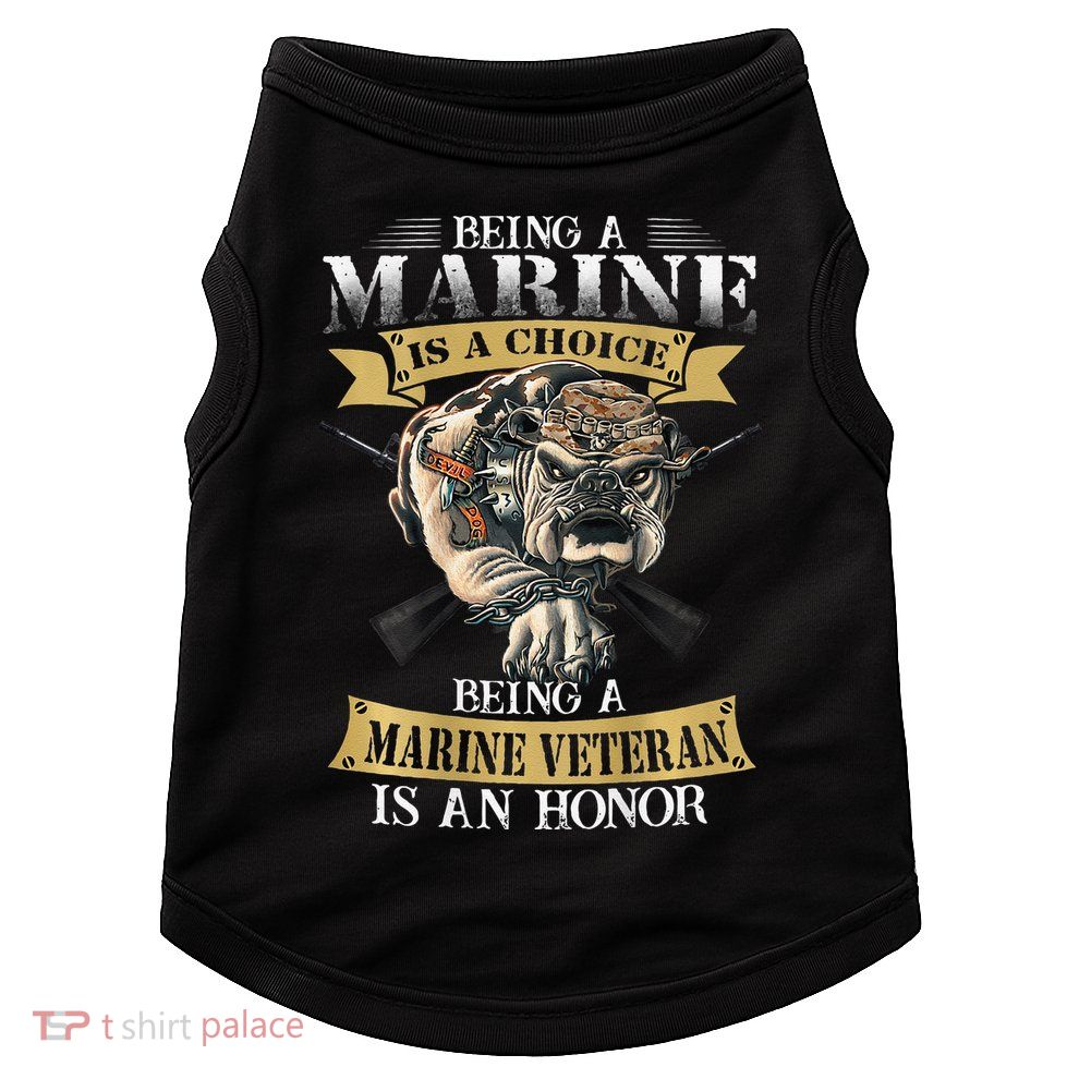 Being A Marine Veteran Is An Honor Doggie Tank