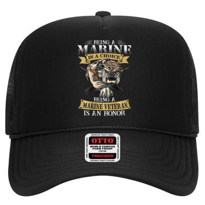 Being A Marine Veteran Is An Honor High Crown Mesh Back Trucker Hat