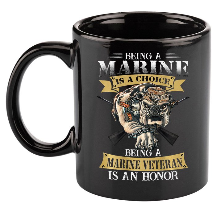 Being A Marine Veteran Is An Honor 11oz C Handle Ceramic Mug