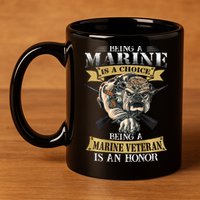 Being A Marine Veteran Is An Honor 11oz C Handle Ceramic Mug