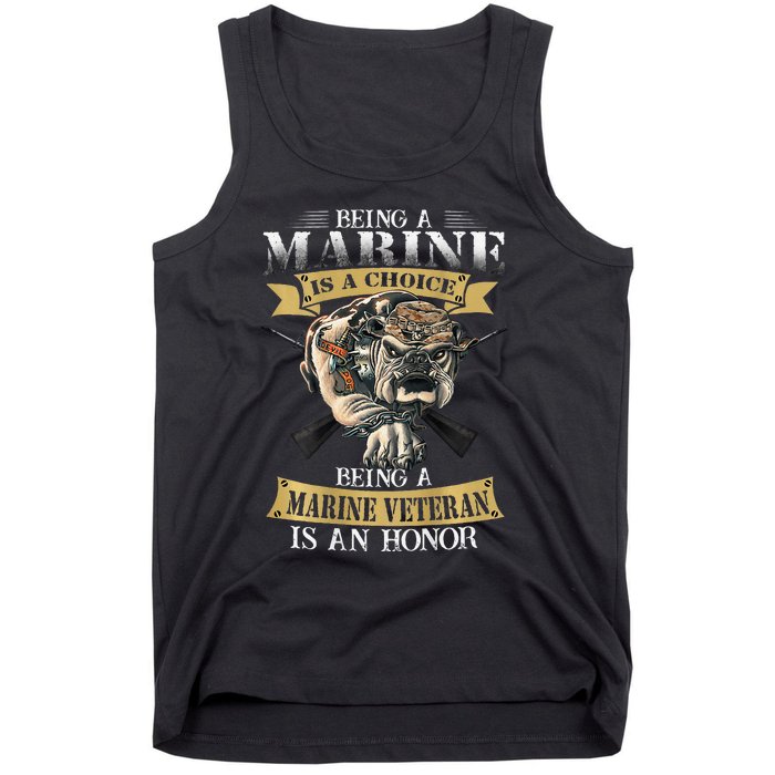 Being A Marine Veteran Is An Honor Tank Top