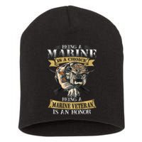 Being A Marine Veteran Is An Honor Short Acrylic Beanie