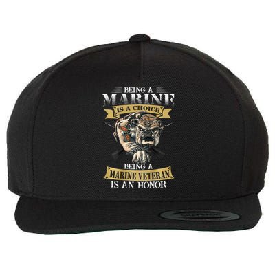 Being A Marine Veteran Is An Honor Wool Snapback Cap