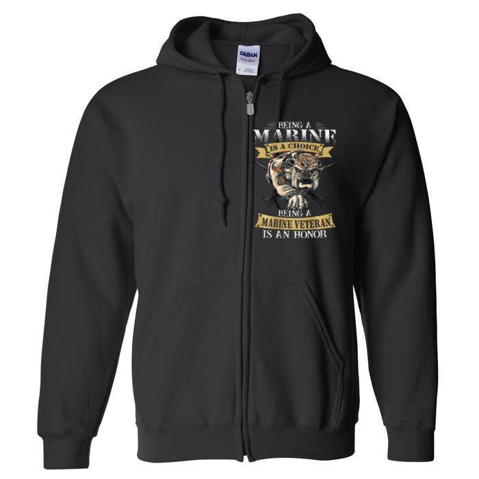 Being A Marine Veteran Is An Honor Full Zip Hoodie