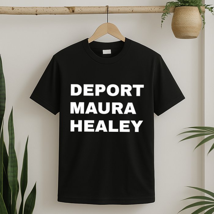 Bostonians Against Mayor Wu Deport Maura Healey T-Shirt