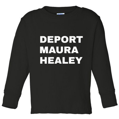 Bostonians Against Mayor Wu Deport Maura Healey Toddler Long Sleeve Shirt