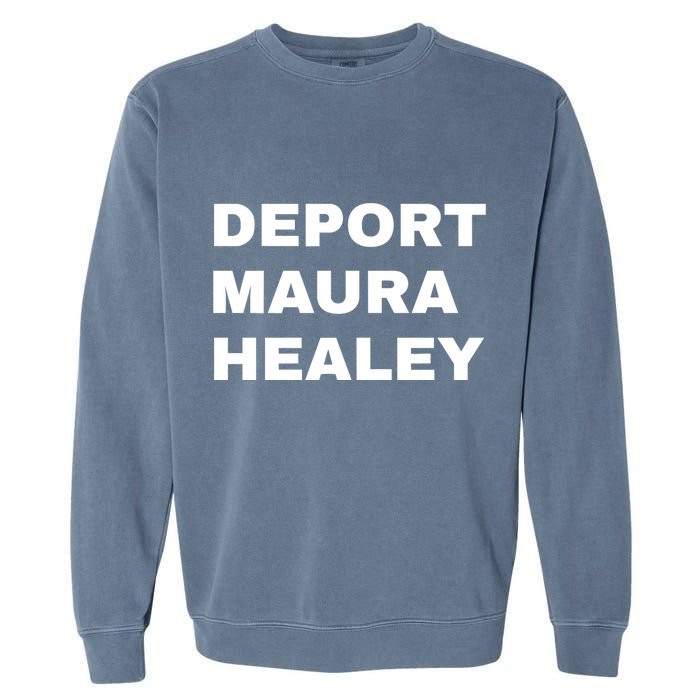 Bostonians Against Mayor Wu Deport Maura Healey Garment-Dyed Sweatshirt