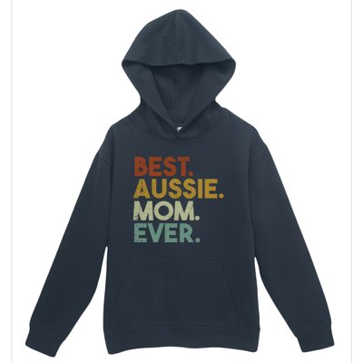 Best Aussie Mom Ever Retro Australian Shepherd Dog Gift Urban Pullover Hoodie