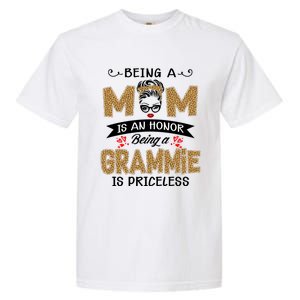 Being A Mom Is An Honor Being A Grammie Is Priceless Leopard Great Gift Garment-Dyed Heavyweight T-Shirt