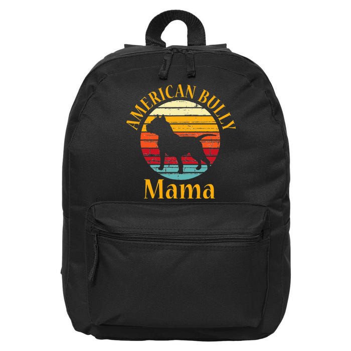 Bully American Mama Mom Bulldog Gift Bull Dog Owner Gifts 16 in Basic Backpack