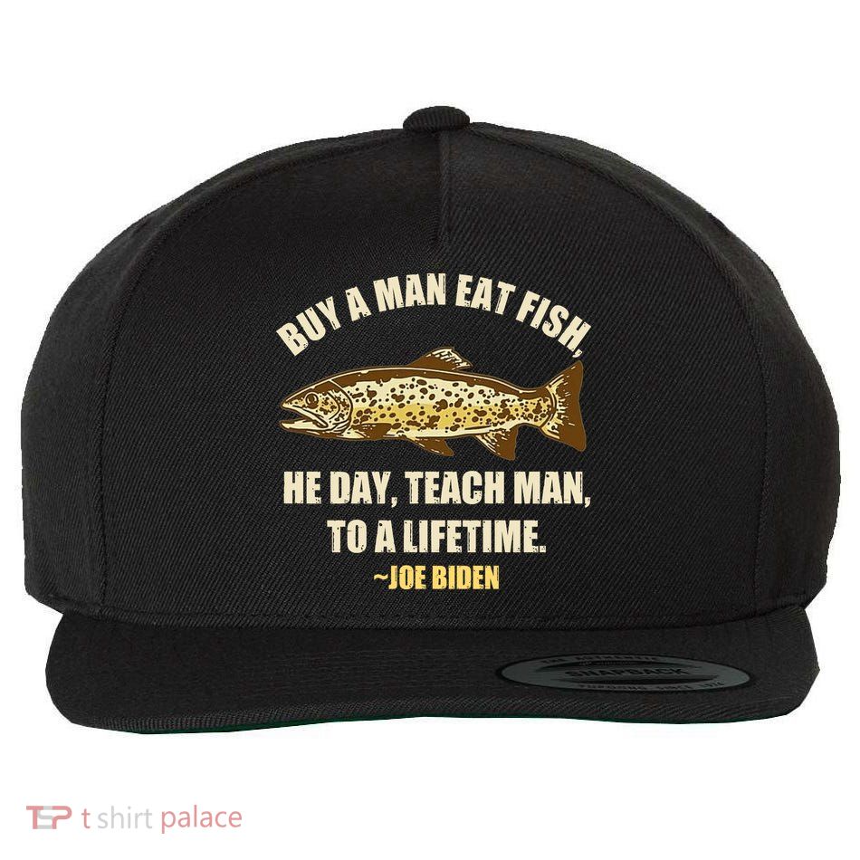 Buy A Man Eat Fish Joe Biden Wool Snapback Cap