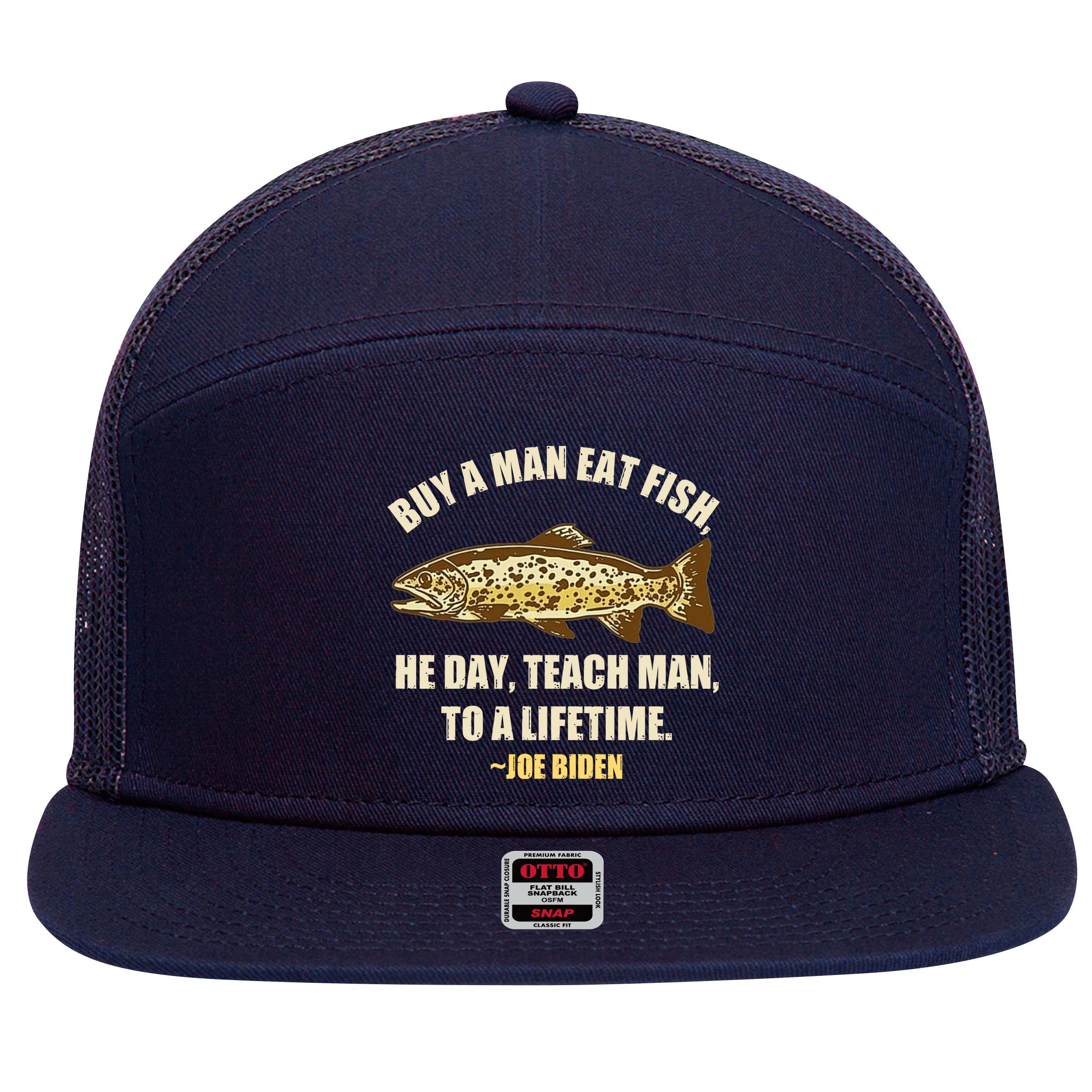 Buy A Man Eat Fish Joe Biden 7 Panel Mesh Trucker Snapback Hat