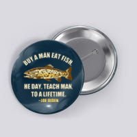 Buy A Man Eat Fish Joe Biden Button