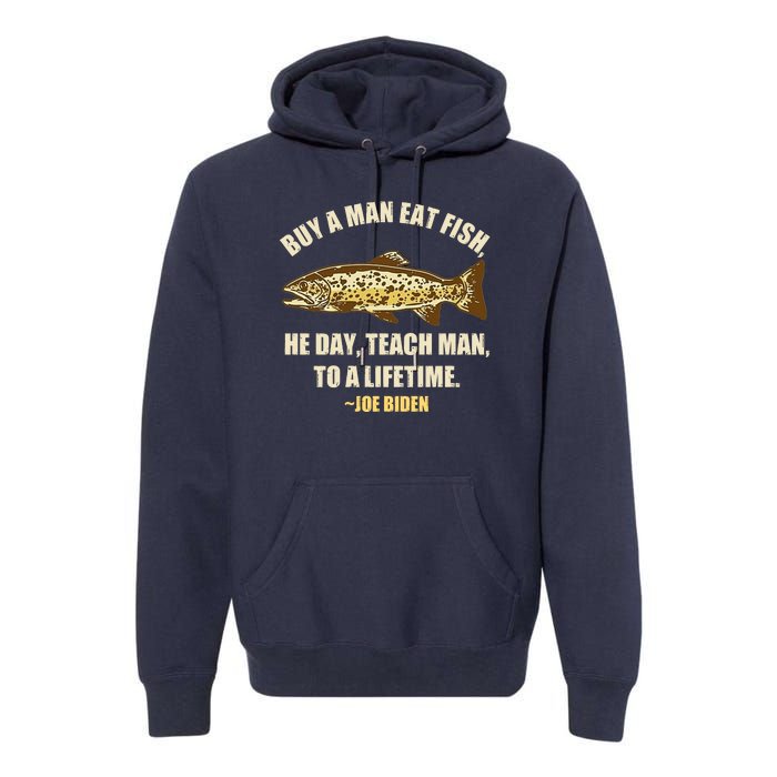 Buy A Man Eat Fish Joe Biden Premium Hoodie