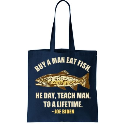 Buy A Man Eat Fish Joe Biden Tote Bag