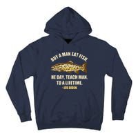 Buy A Man Eat Fish Joe Biden Tall Hoodie