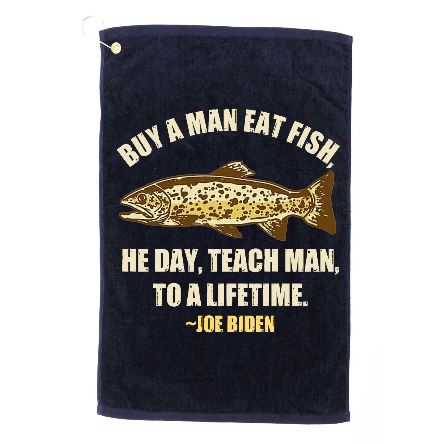 Buy A Man Eat Fish Joe Biden Golf Towel
