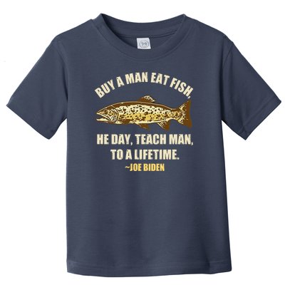 Buy A Man Eat Fish Joe Biden Toddler T-Shirt