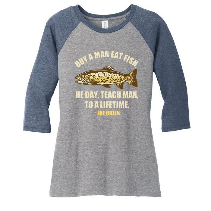 Buy A Man Eat Fish Joe Biden Women's Tri-Blend 3/4-Sleeve Raglan Shirt