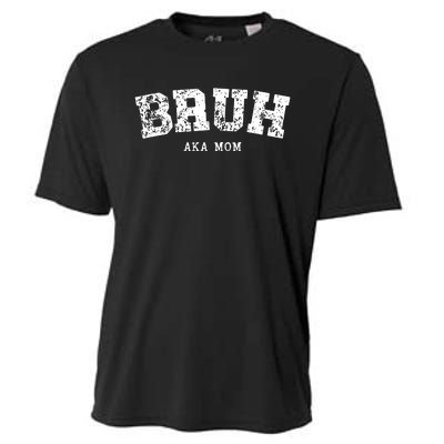 Bruh Aka Mom Funny Matching Family Cooling Performance Crew T-Shirt