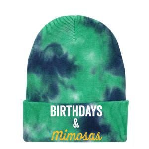 Birthdays And Mimosas Mimosa Lover Day Er Happy Birthday Gift Tie Dye 12in Knit Beanie