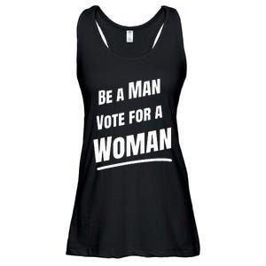 Be A Man Vote For A Woman Harris 2024 Kamala Harris Ladies Essential Flowy Tank