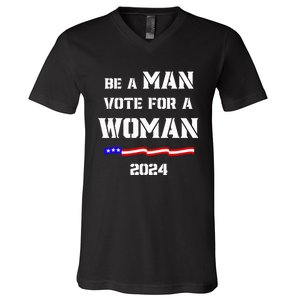 Be A Man Vote For A Kamala Harris 2024 Walz Us Flag V-Neck T-Shirt