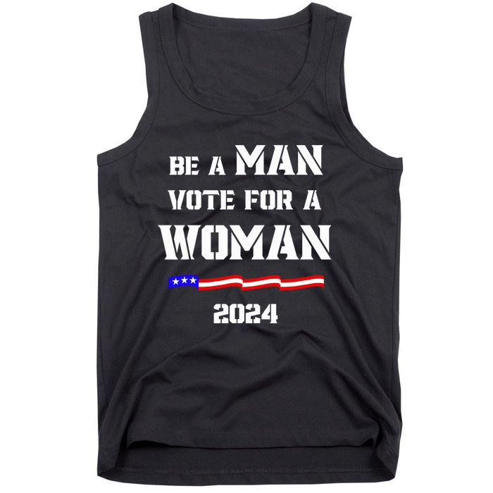 Be A Man Vote For A Kamala Harris 2024 Walz Us Flag Tank Top