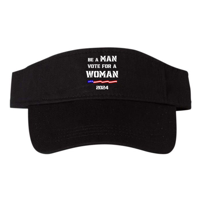 Be A Man Vote For A Kamala Harris 2024 Walz Us Flag Valucap Bio-Washed Visor