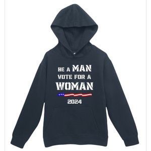 Be A Man Vote For A Kamala Harris 2024 Walz Us Flag Urban Pullover Hoodie