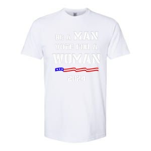 Be A Man Vote For A Kamala Harris 2024 Walz Us Flag Softstyle CVC T-Shirt