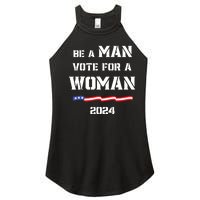 Be A Man Vote For A Woman Kamala Harris 2024 Walz Us Flag Women's Perfect Tri Rocker Tank