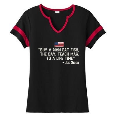 Buy A Man Eat Fish The Day Teach Man Joe Biden Ladies Halftime Notch Neck Tee