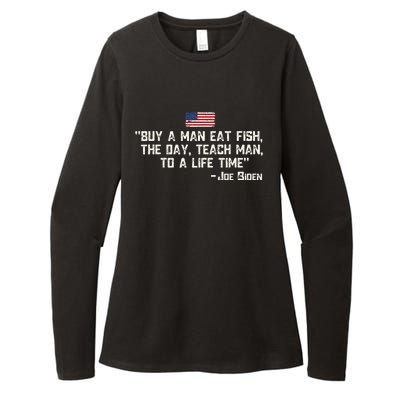 Buy A Man Eat Fish The Day Teach Man Joe Biden Womens CVC Long Sleeve Shirt