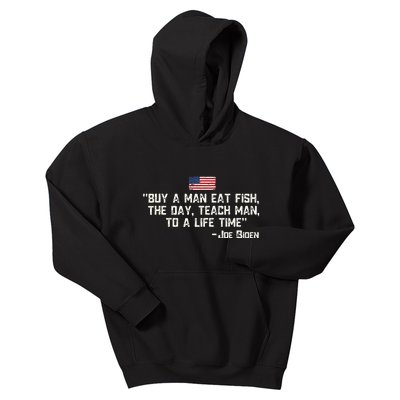 Buy A Man Eat Fish The Day Teach Man Joe Biden Kids Hoodie