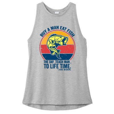 Buy A Man Eat Fish The Day Teach Man To Life Time Joe Biden Ladies PosiCharge Tri-Blend Wicking Tank