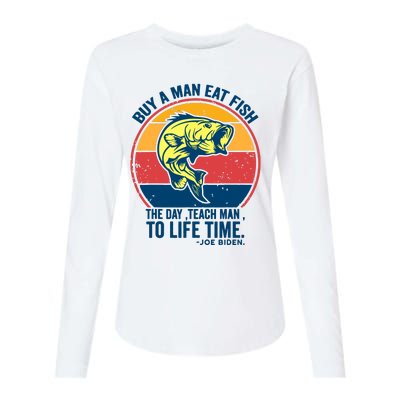 Buy A Man Eat Fish The Day Teach Man To Life Time Joe Biden Womens Cotton Relaxed Long Sleeve T-Shirt