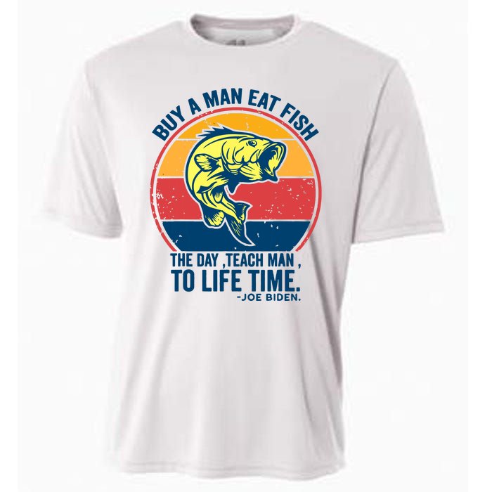 Buy A Man Eat Fish The Day Teach Man To Life Time Joe Biden Cooling Performance Crew T-Shirt