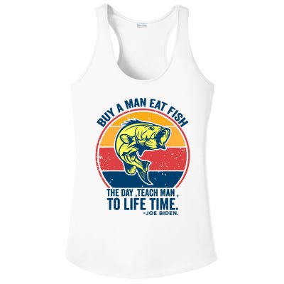 Buy A Man Eat Fish The Day Teach Man To Life Time Joe Biden Ladies PosiCharge Competitor Racerback Tank