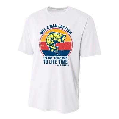 Buy A Man Eat Fish The Day Teach Man To Life Time Joe Biden Youth Performance Sprint T-Shirt