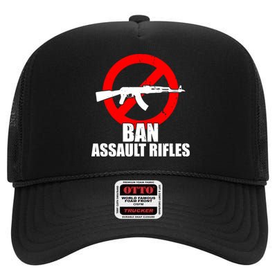 Ban Assault Rifles Gun Control High Crown Mesh Back Trucker Hat